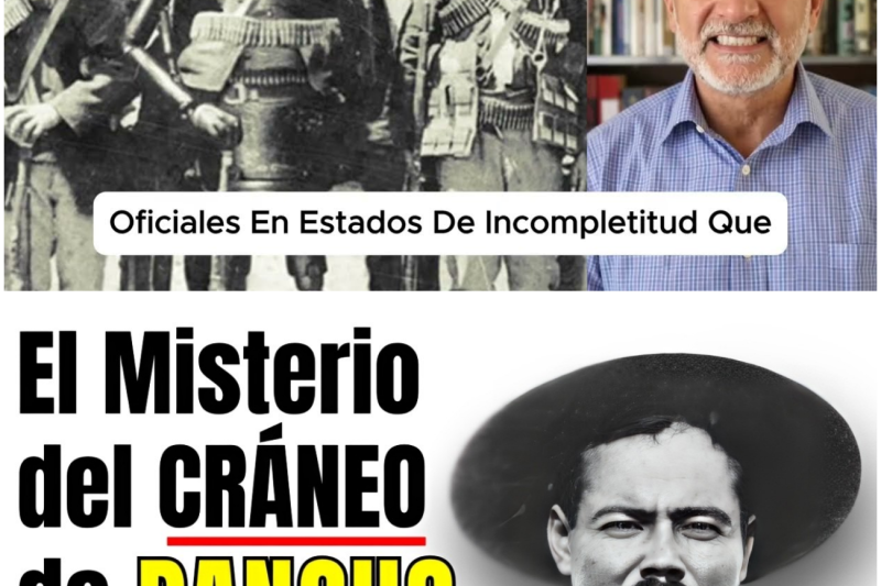 ¿Traición o Élite? La Misteriosa Desaparición del Cráneo de Pancho Villa que el Gobierno Ocultó