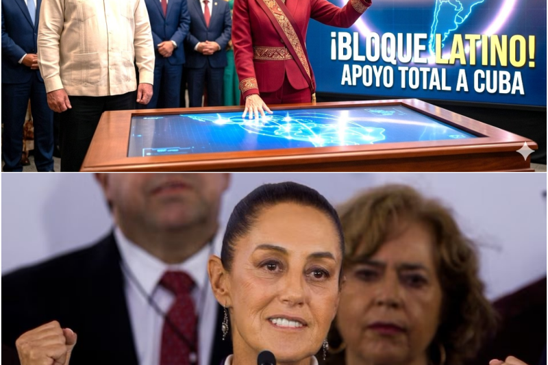 México Da un Jaque Mate Geopolítico: Lidera un Nuevo Bloque Latinoamericano con Apoyo Total a Cuba