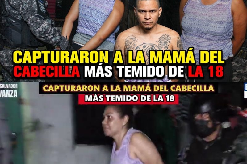 Caída en Soyapango: Capturan a la madre de “El Killer”, el temido cabecilla de la pandilla 18 condenado a 800 años