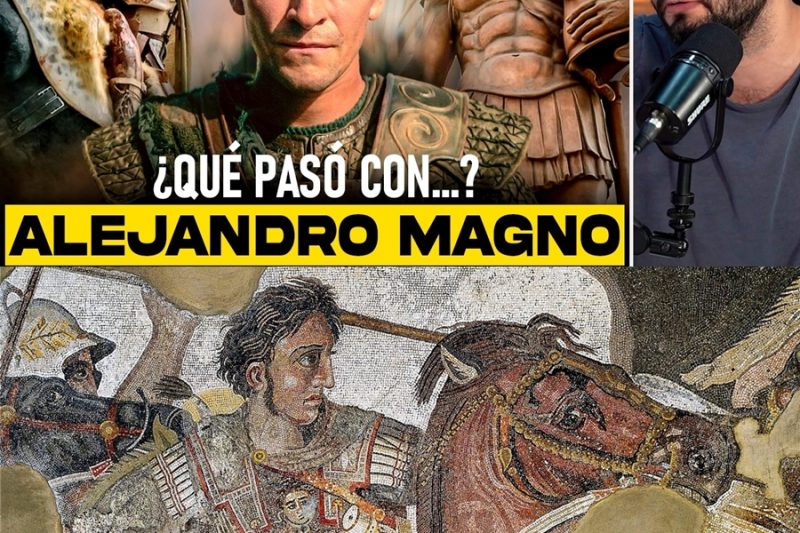 El enigma de Alejandro Magno: Las profundas razones psicológicas y mitológicas que lo impulsaron a intentar conquistar el mundo entero