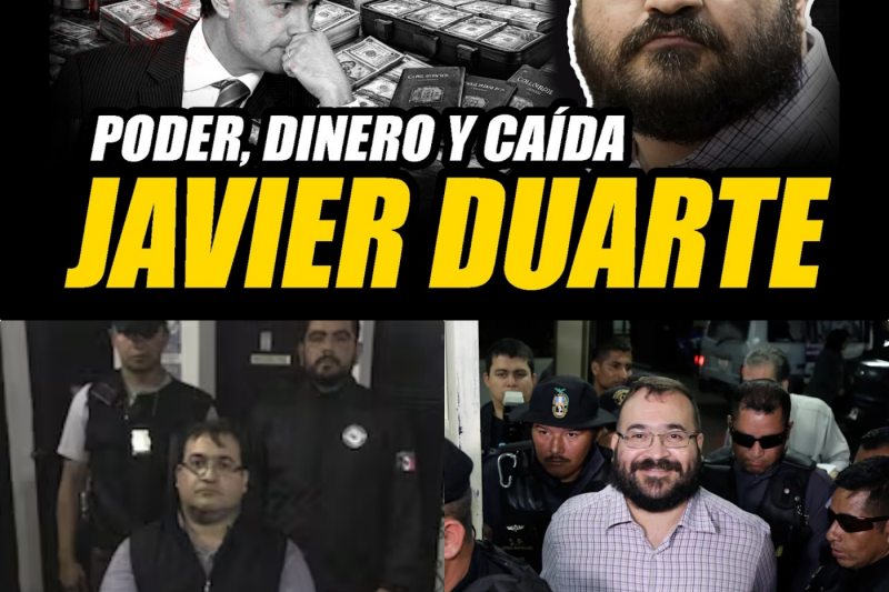 Javier Duarte: El ascenso meteórico y la caída estrepitosa del rostro que hundió a Veracruz