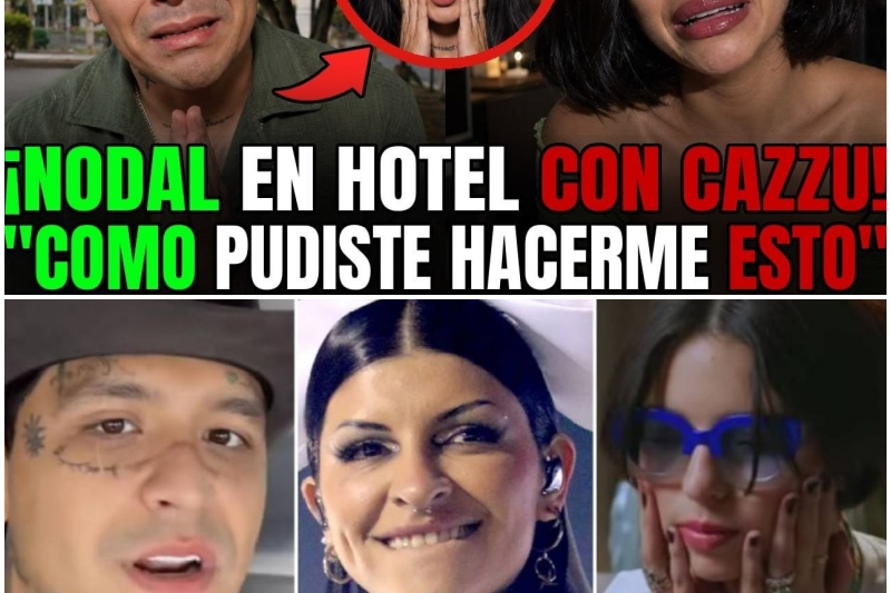 El Perturbador Acoso de Nodal a Cazzu: Entre la Obsesión Enfermiza, el Rechazo y la Humillación de Ángela Aguilar