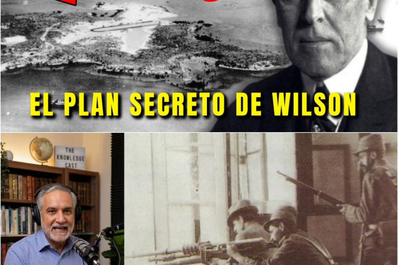 What If the United States Had INVADED All of Mexico in 1914? Wilson’s Secret Plan