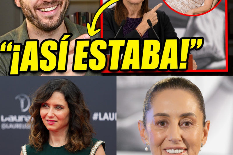 El “viaje boicoteado” que terminó en carcajadas: El estrepitoso fracaso de Isabel Díaz Ayuso en México y la magistral respuesta de Claudia Sheinbaum