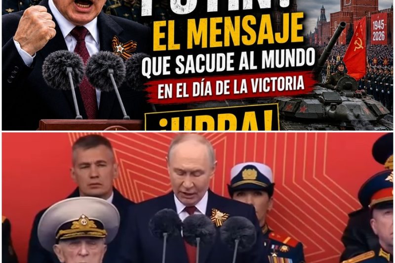 ¿Qué dijo Putin? El mensaje que sacude al mundo en el Día de la Victoria”  