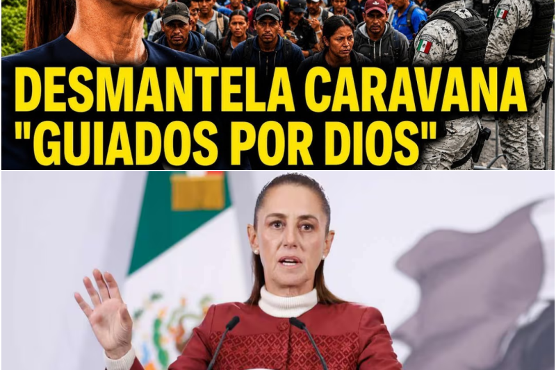 Frontera en jaque: México desmantela la caravana ‘Guiados por Dios’ y desata una crisis geopolítica sin precedentes