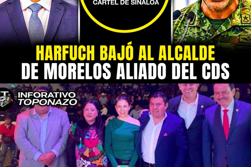 ASÍ CAYÓ EL ALCALDE DE MORELOS: HARFUCH REVELA su PACTO con EL CÁRTEL DE SINALOA