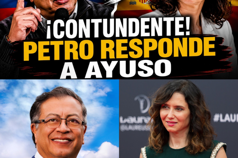 ¡Contundente! Gustavo Petro rompe el silencio y toma partido en el tenso choque cultural entre Isabel Díaz Ayuso y Claudia Sheinbaum