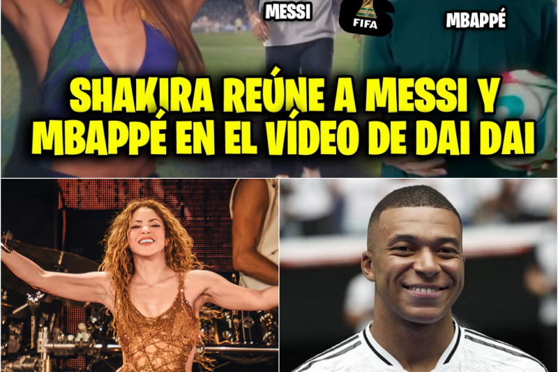 Shakira Paraliza al Mundo: Reúne a Messi y Mbappé en el Adelanto de “Dai Dai”, el Himno del Mundial 2026 que Hará Historia