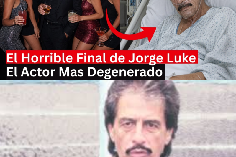 El Triste Final de Jorge Luke | El Actor mas Degenerado | Esposo de Isela Vega
