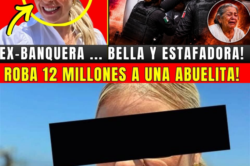 ¡CAE EX-EMPLEADA DE BBVA! POR PRESUNTO FRAUDE DE 12 MDP… ROBA A SEÑORA DE LA TERCEREA EDAD.
