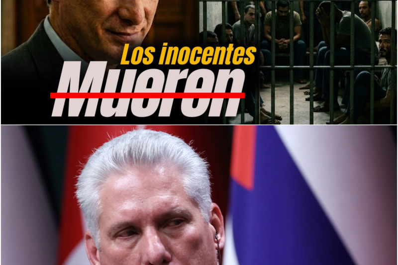LOS INOCENTES MUEREN en la cárcel DE Díaz-Canel