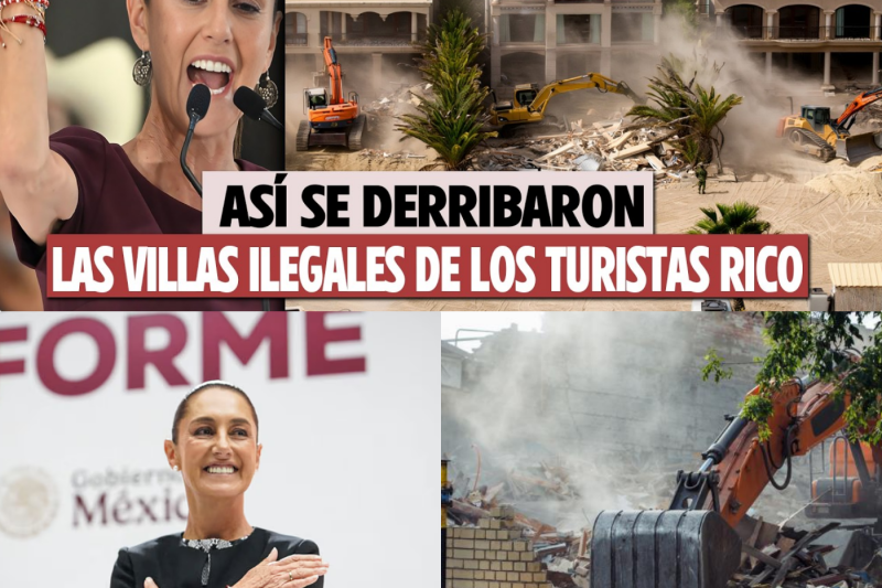 Golpe de autoridad en el paraíso: México derriba villas de lujo ilegales y desata crisis diplomática con EE. UU.