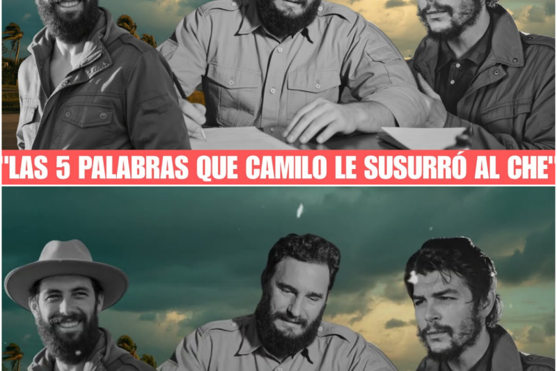 Las 5 PALABRAS Que Camilo Le SUSURRÓ al Che Antes de MORIR — 64 Años Después Se REVELA La VERDAD