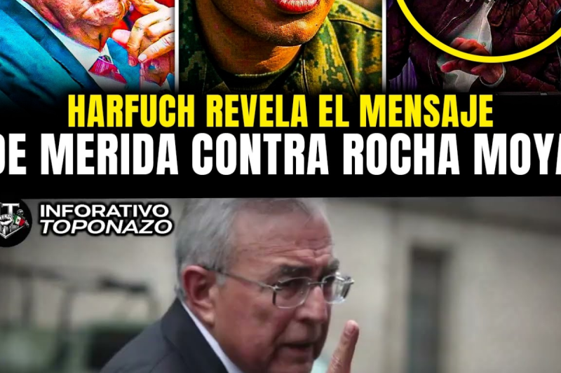 HARFUCH REVELA el MENSAJE de MERIDA que ACORRALA a ROCHA MOYA y que lo CAMBIA TODO