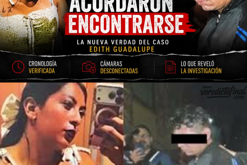 Por qué apagaron las cámaras 81 minutos? Dato que el vigilante no pudo explicar Caso Edith Guadalupe