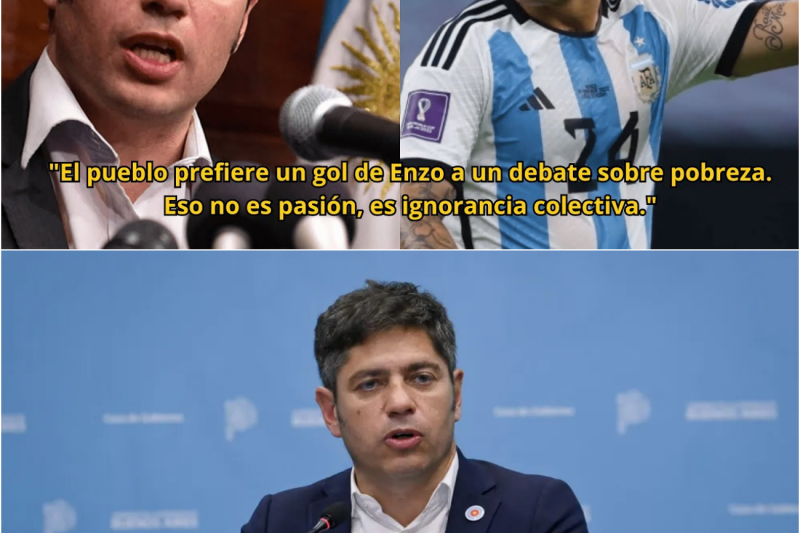 Vergüenza política! Enzo Fernández calla a Axel Kicillof por atacar a los hinchas argentinos