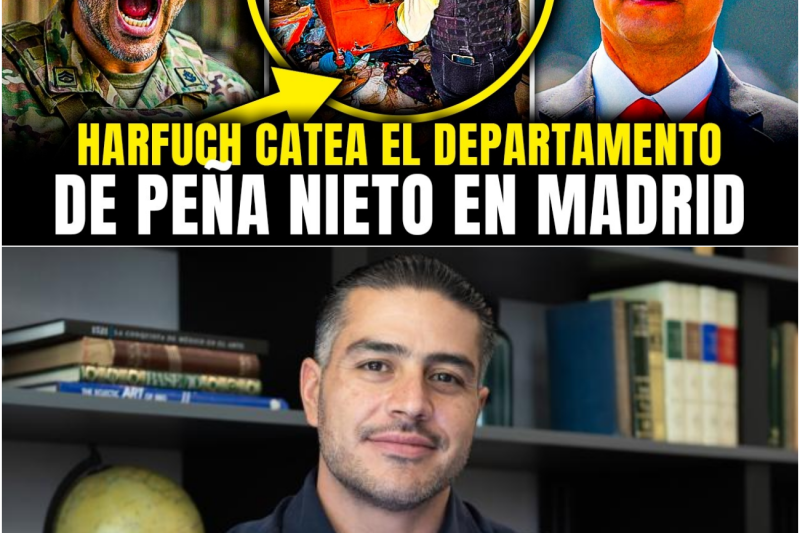 HARFUCH CATEA el DEPARTAMENTO SECRETO de PEÑA NIETO en MADRID y REVELA su VIDA OCULTA