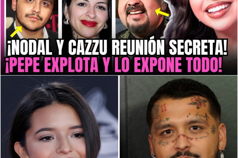 ¡Traición Imperdonable! Nodal y Cazzu Tienen Reunión Secreta a Espaldas de Ángela y Pepe Aguilar Estalla de Furia
