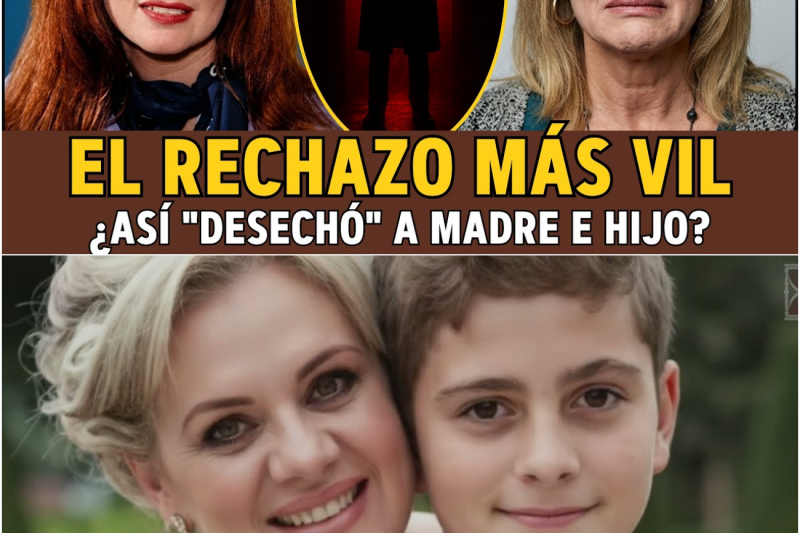 Erika Buenfil: De la CAMA del Hijo del Presidente al Cruel Rechazo de un HIJO SIN APELLIDO.