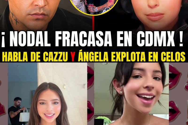  ¡BOMBA! Nodal FRACASA en CDMX, habla de Cazzu y Ángela EXPLOTA de CELOS mientras Pepe la DEFIENDE  tc