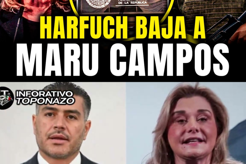 HARFUCH REVIENTA a MARU CAMPOS: FGR la OBLIGA a DECLARAR por el CASO CIA en CHIHUAHUA