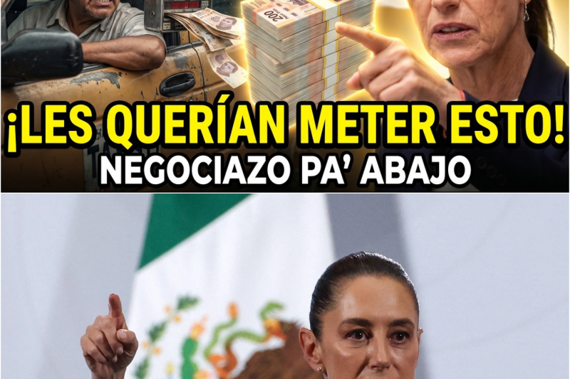 ¡SHEINBAUM LES GANÓ! Cancela negociazo de 2,000 MDD contra taxistas