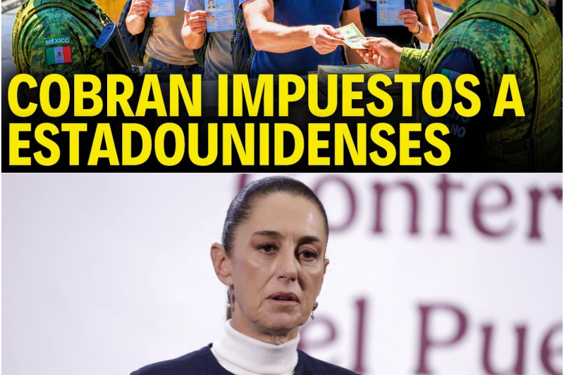 El Fin del Paraíso Fiscal: México Exige Impuestos y Reglas Claras a Más de un Millón de Estadounidenses