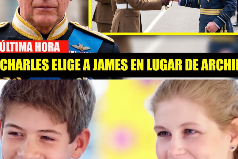 El rey Carlos elige a James para la Espada de Honor y excluye a Archie y Lilibet de la sucesión