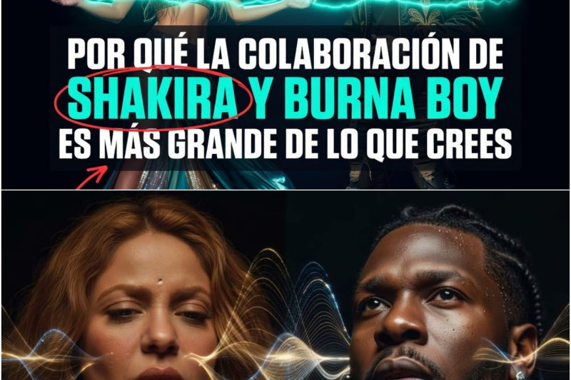 El impacto global de Shakira y Burna Boy revoluciona la industria musical mediante una histórica fusión de pop latino y afrobeat