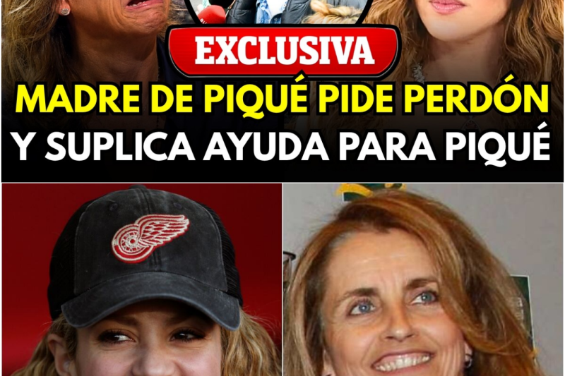 El Derrumbe Inesperado: La Madre de Piqué Pide Perdón a Shakira y Confiesa la Inminente Ruina Financiera de su Hijo