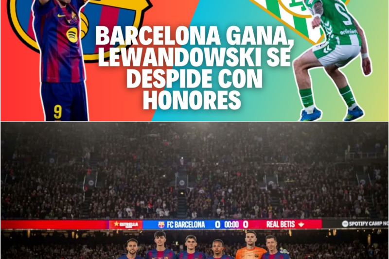 🔥¡INVICTOS EN CASA! DOBLETE de Raphinha y Adiós a Lewandowski | Barcelona 3 vs Betis 1🔥