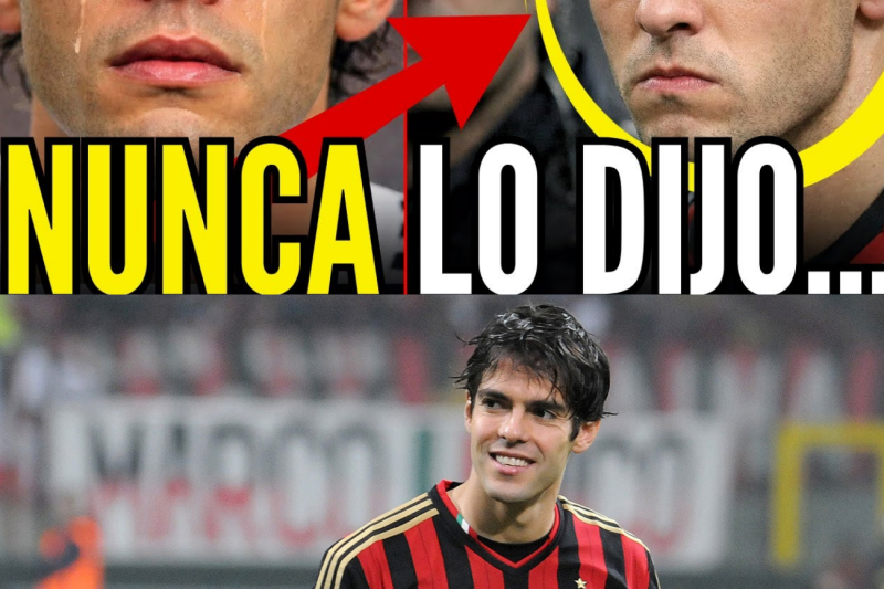 KAKÁ :Confesó Todo Después De Años