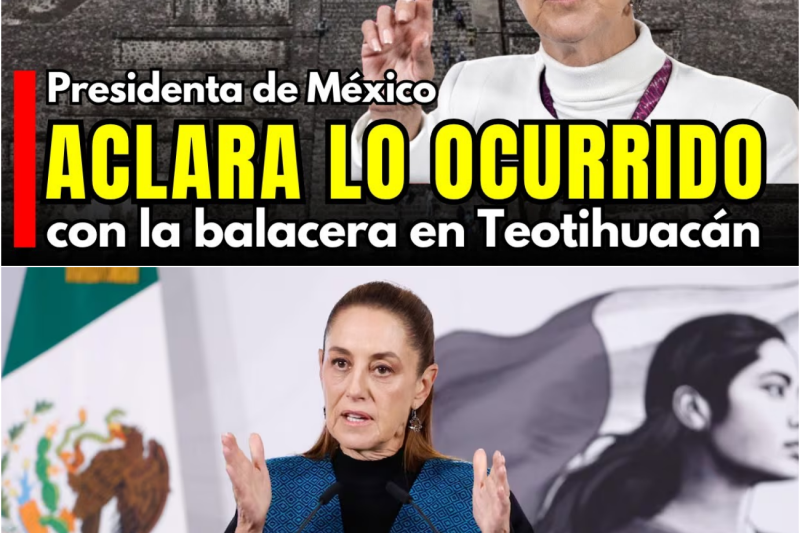 SHEINBAUM Aclara todo lo ocurrido en TEOTIHUACÁN