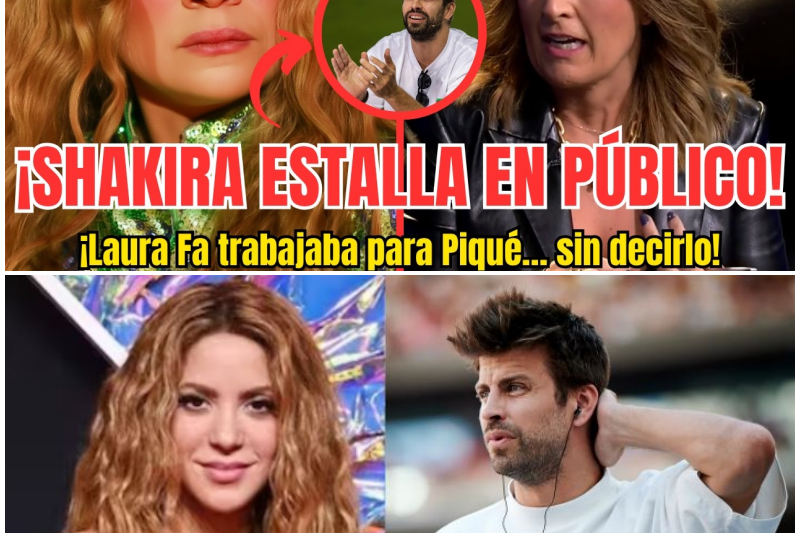 ¡BOMBAZO MEDIÁTICO! Shakira rompe el silencio y expone la conexión secreta entre Laura Fa y el entorno de Piqué para manipular la historia de su ruptura