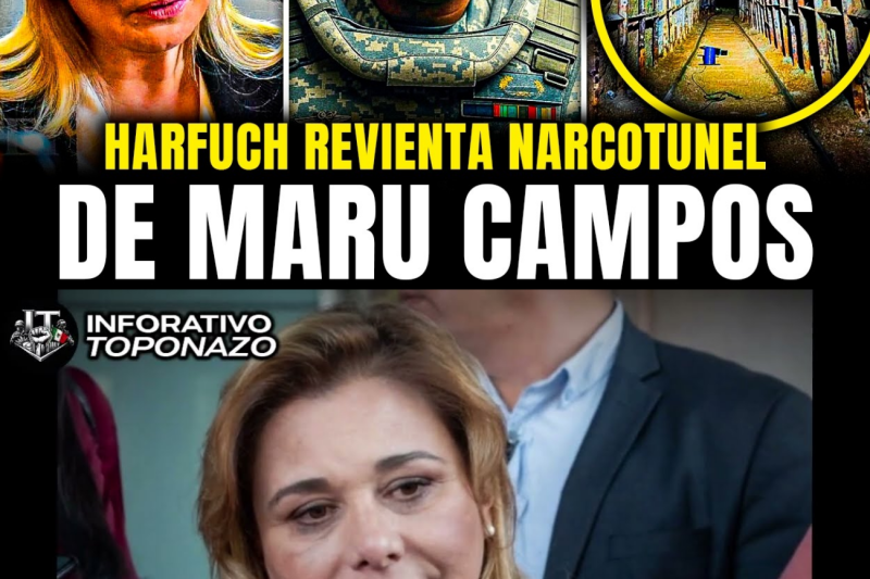 HARFUCH DESCUBRE NARCOTUNEL de MARU CAMPOS y DESTAPA sus FILTRACIONES a la CIA en CHIHUAHUA