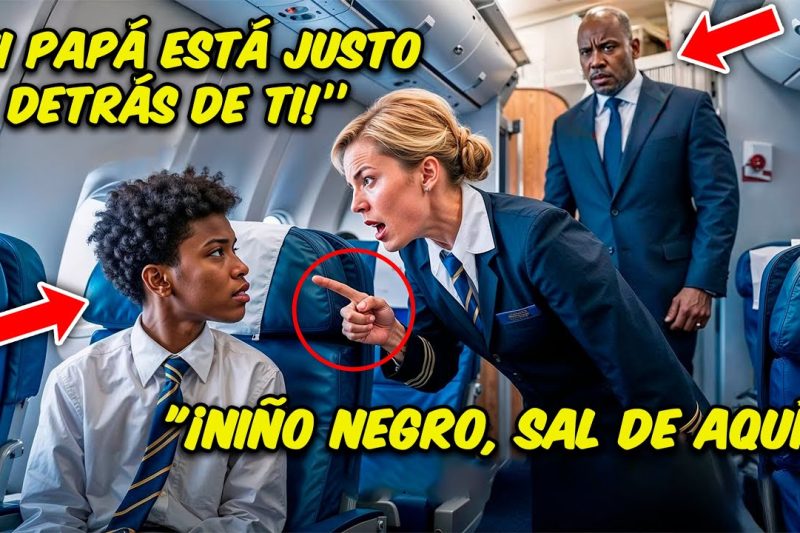 Azafata NIEGA PRIMERA CLASE a un ESTUDIANTE NEGRO, pero su PADRE es el dueño de la aerolínea.