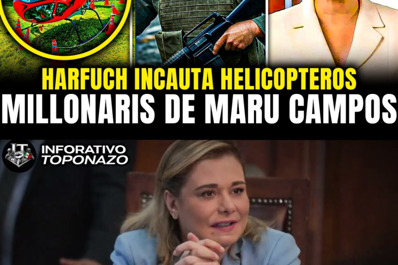 HARFUCH INCAUTA 5 HELICÓPTEROS de MARU CAMPOS por 64 MILLONES de DÓLARES en CHIHUAHUA