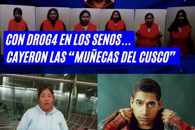 La caída de “Las Muñecas del Cusco”: El clan familiar que camuflaba cocaína en el busto para viajar a Europa y el médico que financiaba la red
