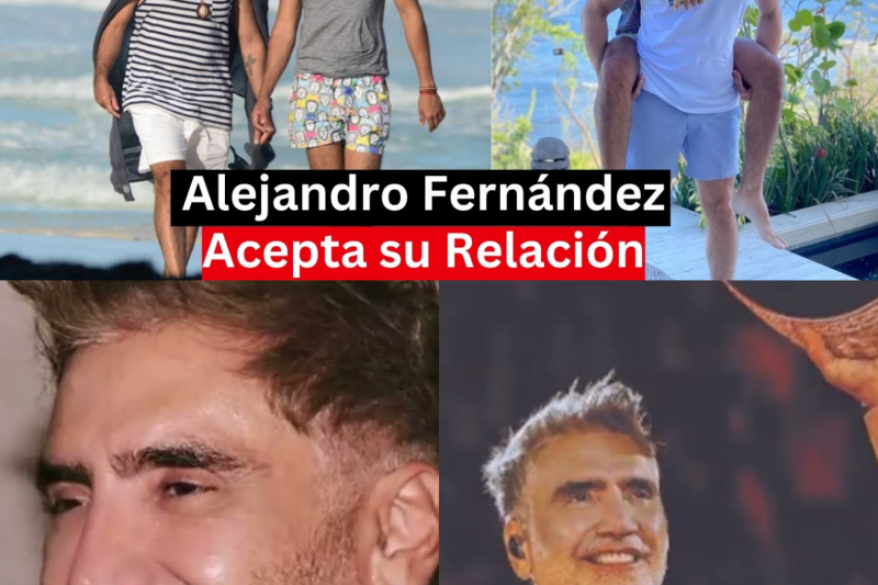 Finalmente: Alejandro Fernández Rompe el Silencio, Acepta su Relación y Habla de “Sus Hombres”