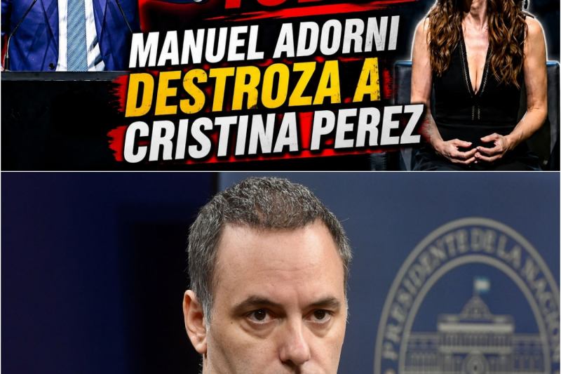 💥SE PUDRIO TODO💥MANUEL ADORNI LE DIJO DE TODO A CRISTINA PEREZ Y ELLA LE RESPONDE “RENUNCIA CHORRO”