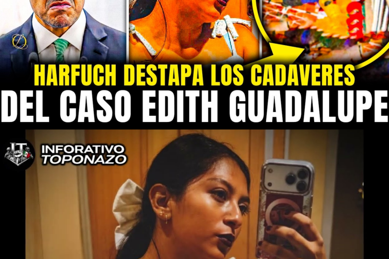 HARFUCH DESTAPA 19 CADAV3R3S en CDMX y DETIENE a 7 ESTAFADORES del CASO EDITH GUADALUPE