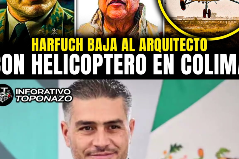 HARFUCH REVIENTA a “EL ARQUITECTO” del CJNG con HELICOPTERO BLACK HAWK y MANDA MENSAJE en COLIMA