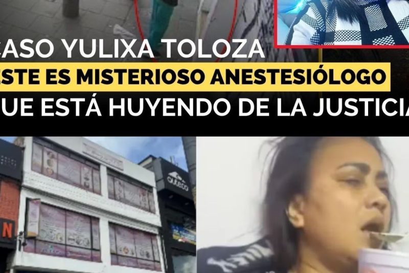 Caso de Yulixa Toloza suma otra pieza clave: Fiscalía sigue pista de hombre que inyectaría anestesia