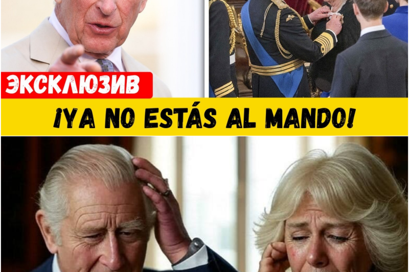 El ultimátum del Rey Carlos III: ¿El fin del reinado de Camila?