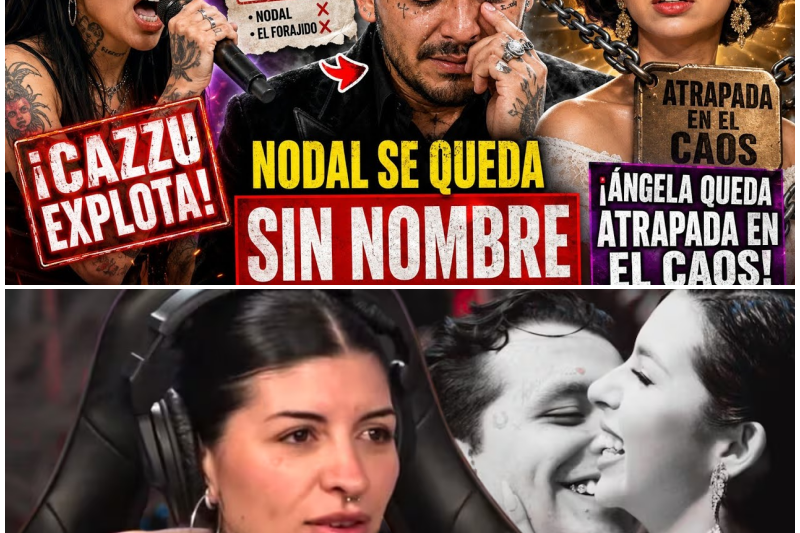 El Colapso de Nodal: Atrapado sin Nombre, Ángela en una Prisión de Cristal y la Venganza Silenciosa de Cazzu que Arrasa con Todo