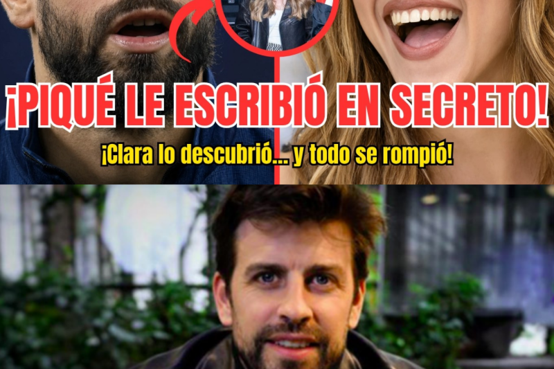 El Mensaje Oculto que Desató la Tormenta Perfecta: Gerard Piqué Rompe el Silencio con Shakira y Clara Chía Explota al Descubrir la Verdad Detrás de las Decisiones No Procesadas