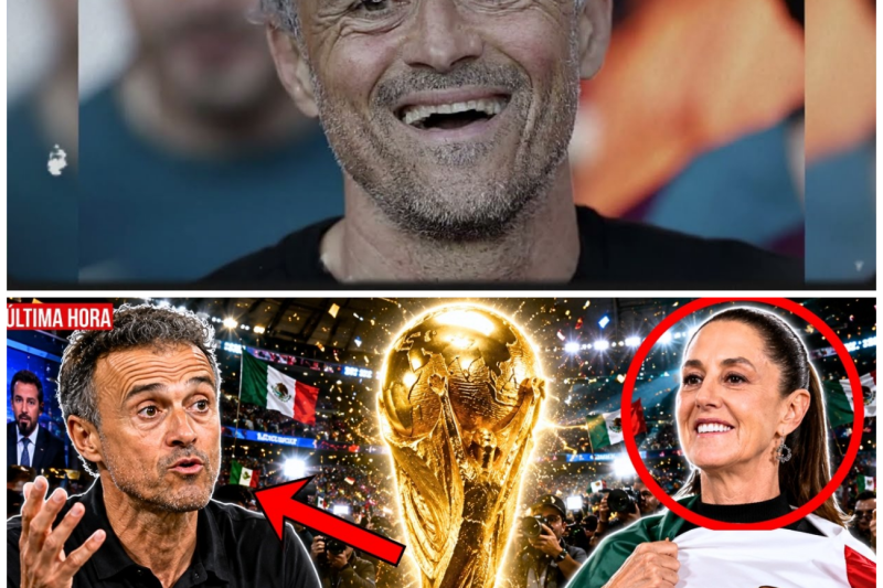 ¡BOMBA MUNDIAL! LUIS ENRIQUE SACUDE al PLANETA al HABLAR de MÉXICO tras el 1-0: SHEINBAUM LA MEJOR