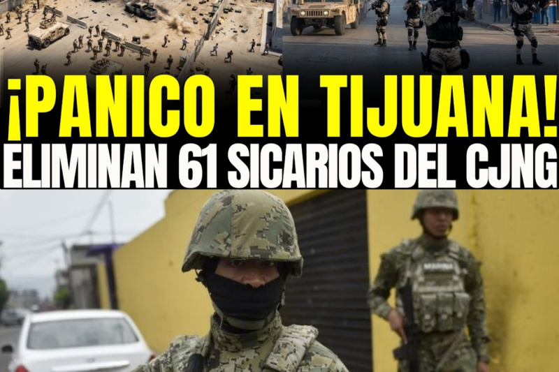¡PÁNICO en TIJUANA! MURCIÉLAGOS ELIMINAN 61 SICARIOS en OPERATIVO RELÁMPAGO