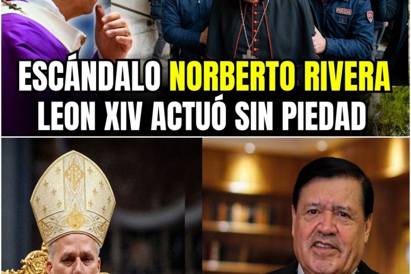 URGENTE: León XIV ACTÚA CONTRA Norberto Rivera Y QUEDÓ EN SHOCK al DESCUBRIR que…